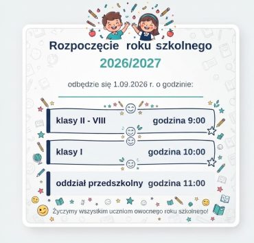 „Nowy rok szkolny to nowa przygoda, mnóstwo okazji do odkrywania świata i… kolejny powód, by z uśmiechem przekroczyć mury szkoły!”